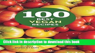 Read 100 Best Vegan Recipes (100 Best Recipes)  Ebook Free