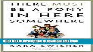 [PDF] There Must Be a Pony in Here Somewhere: The AOL Time Warner Debacle and the Quest for a
