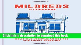 Read Mildreds: The Vegetarian Cookbook  Ebook Free
