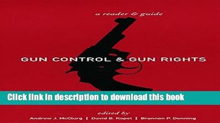 Download Gun Control and Gun Rights: A Reader and Guide  PDF Online