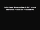 READ book  Professional Microsoft Search  FAST Search SharePoint Search and Search Server
