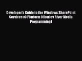 READ book  Developer's Guide to the Windows SharePoint Services v3 Platform (Charles River