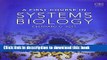 Read A First Course in Systems Biology Ebook Free