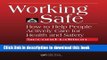 Read Working Safe: How to Help People Actively Care for Health and Safety, Second Edition  Ebook