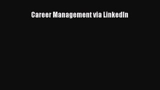 READ book  Career Management via LinkedIn  Full E-Book