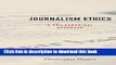 Read Journalism Ethics: A Philosophical Approach (Practical and Professional Ethics) PDF Online