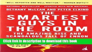 Download The Smartest Guys in the Room: The Amazing Rise and Scandalous Fall of Enron Ebook Free