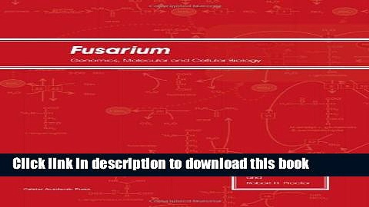 Download Fusarium: Genomics, Molecular and Cell...