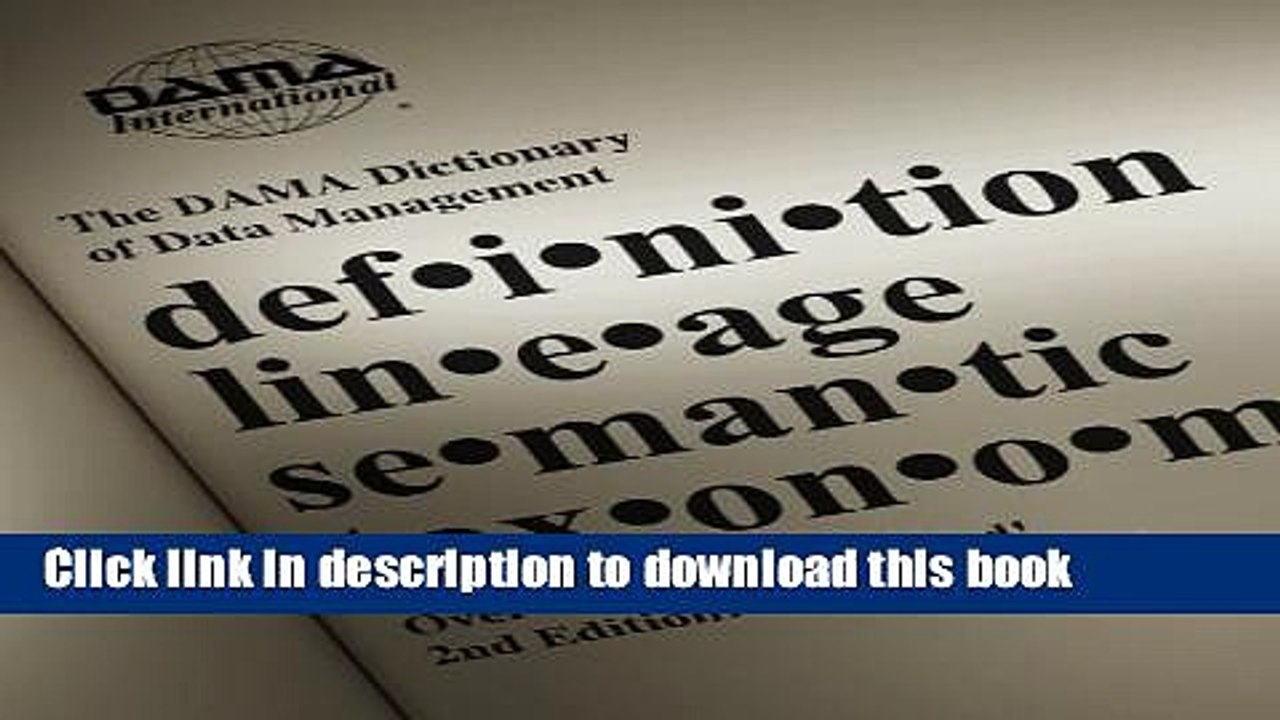 Read The DAMA Dictionary of Data Management, 2n...