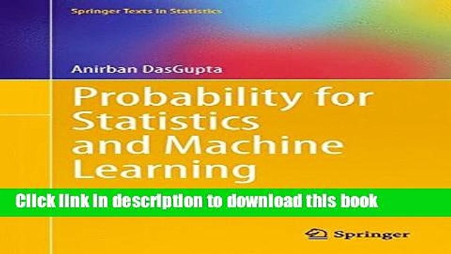Read Probability for Statistics and Machine Learning: Fundamentals and Advanced Topics (Springer