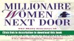 Read Millionaire Women Next Door: The Many Journeys of Successful American Businesswomen Ebook