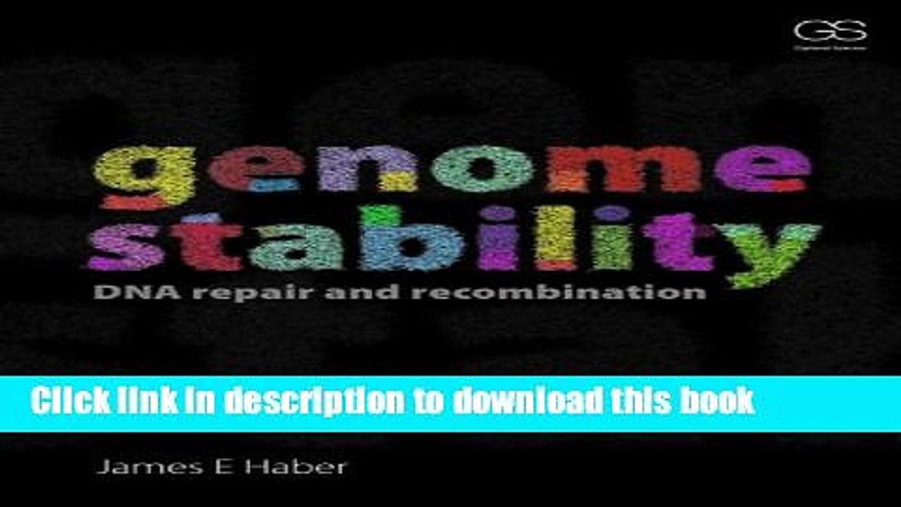 Read Genome Stability: DNA Repair and Recombina...