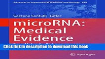 Read microRNA: Medical Evidence: From  Molecular Biology to Clinical Practice (Advances in