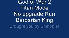 God of War 2 NUR Titan Mode Barbarian King