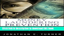 Read Money Laundering Prevention: Deterring, Detecting, and Resolving Financial Fraud Ebook Free