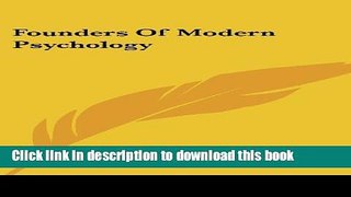 [PDF] Founders Of Modern Psychology Read Full Ebook
