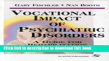 Read Vocational Impact of Psychiatric Disorders: A Guide for Rehabilitation Professionals  Ebook