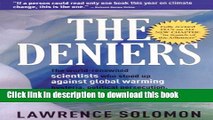 Read The Deniers, Fully Revised: The World-Renowned Scientists Who Stood Up Against Global Warming