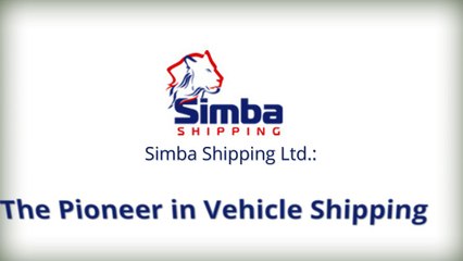 Simba Shipping - The Pioneer in Vehicle Shipping
