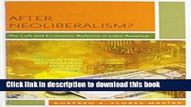 Read After Neoliberalism?: The Left and Economic Reforms in Latin America  Ebook Free