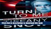 [Download] Turn to Me (The Kathleen Turner Series) Free Books