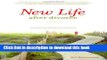 Download New Life After Divorce: The Promise of Hope Beyond the Pain  PDF Free