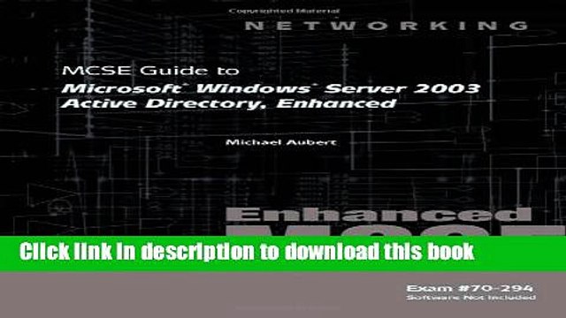 Read 70-294: MCSE Guide to Microsoft Windows Server 2003 Active Directory, Enhanced (Networking