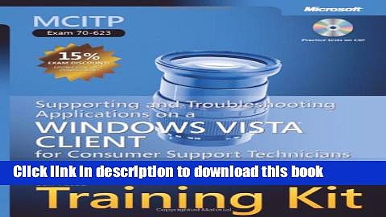 Read MCITP Self-Paced Training Kit (Exam 70-623): Supporting and Troubleshooting Applications on a