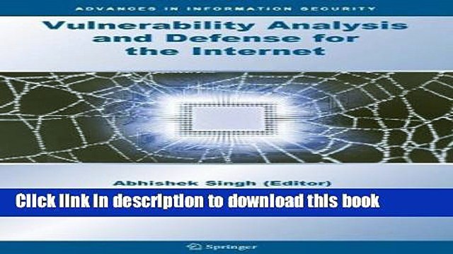 Read Vulnerability Analysis and Defense for the Internet (Advances in Information Security) Ebook