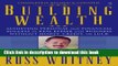 [PDF]  Building Wealth: Achieving Personal and Financial Success in Real Estate and Business
