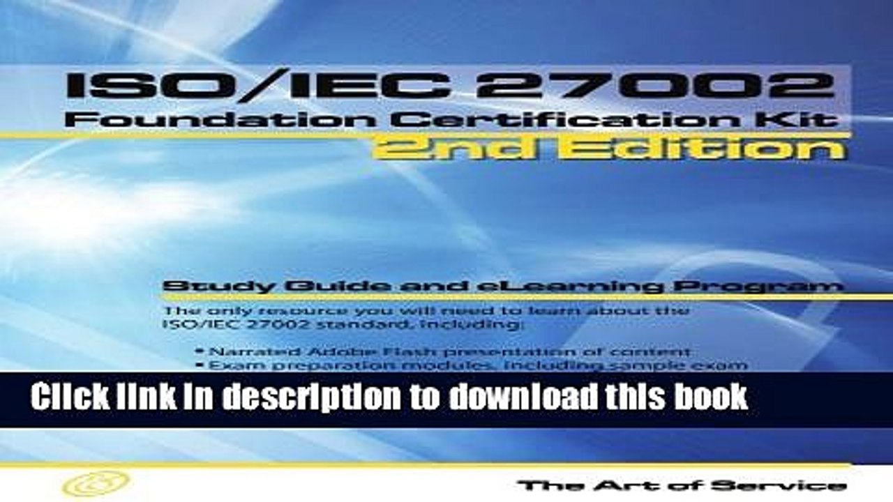 Read ISO/IEC 27002 Foundation Complete Certification Kit - Study Guide Book and Online Course -
