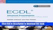 Download ECDL: Advanced Presentation for Microsoft Office Xp and 2003 Ebook Online