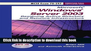 Read Windows 2003 Server Planning and Maintaining Active Directory (Exam 70-297) (Windows Server