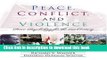 Read Book Peace, Conflict, and Violence: Peace Psychology for the 21st Century ebook textbooks