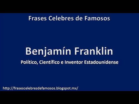 Video Frases Célebres de Benjamin Franklin