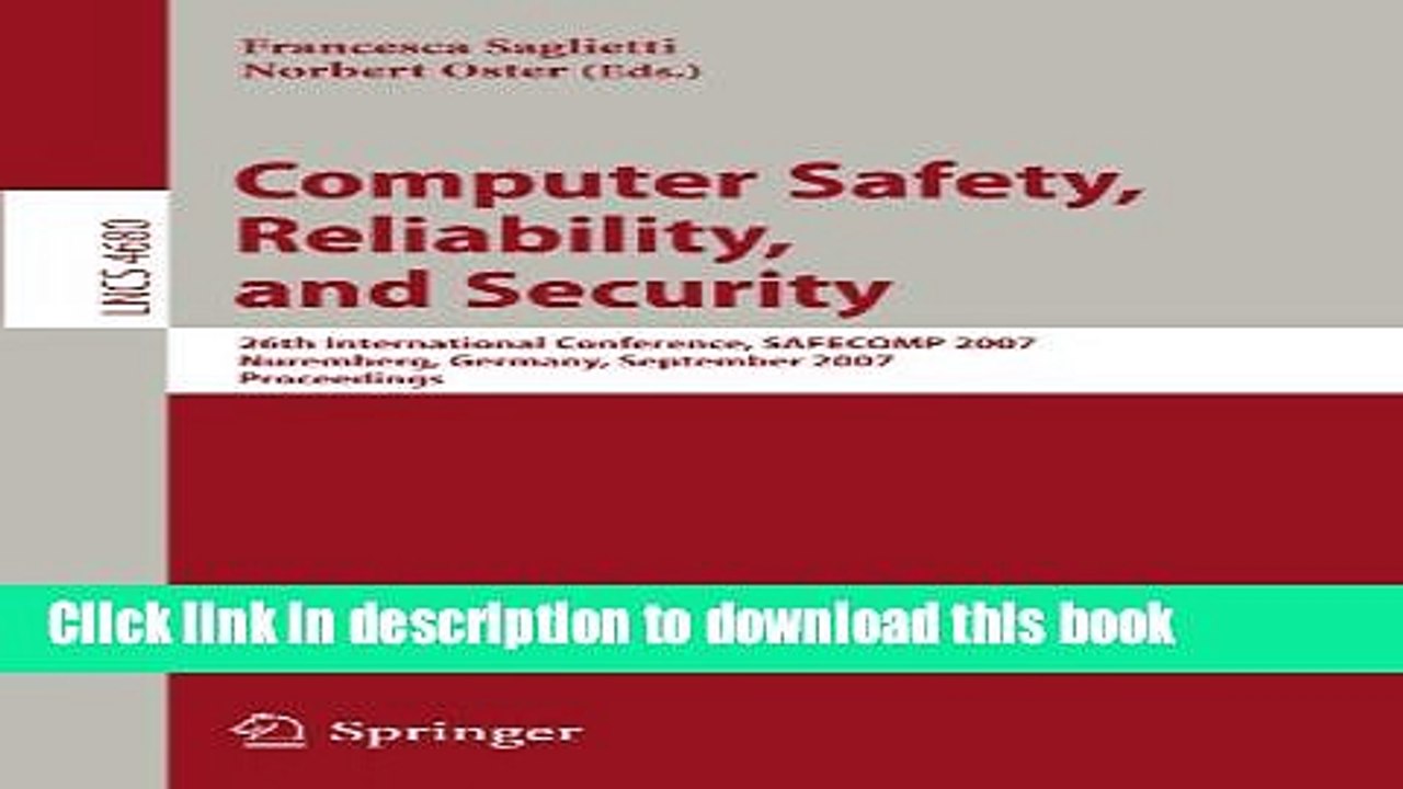 Read Computer Safety, Reliability, and Security: 26th International Conference, SAFECOMP 2007,