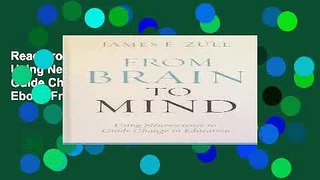 Read From Brain to Mind: Using Neuroscience to Guide Change in Education  Ebook Free