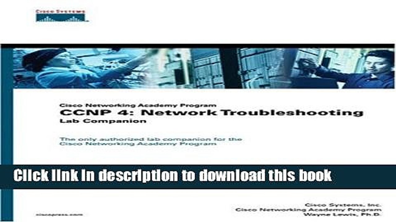 Read CCNP 4: Network Troubleshooting Lab Companion (Cisco Networking Academy Program)  Ebook Free