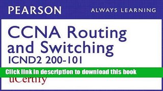 Download CCNA R S 200-120 Pearson uCertify Course Student Access Card  PDF Free