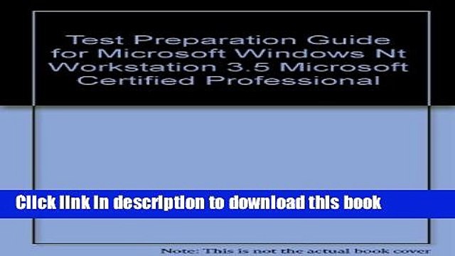 Read Test Preparation Guide for Microsoft Windows Nt Workstation 3.5 Microsoft Certified