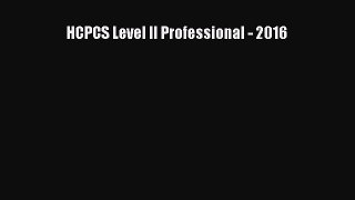 different  HCPCS Level II Professional - 2016