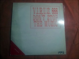 V.I.R.U.S. 666.(DON'T STOP THE MUSIC.(NIGHT TOUCH MIX.)(12''.)(1992.)