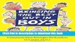 Read Bringing the Best out in Boys: Communication Strategies for Teachers (Steiner / Waldorf