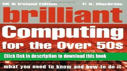 Read Brilliant Computing for the Over 50s (Complete Idiot s Guides) Ebook Free
