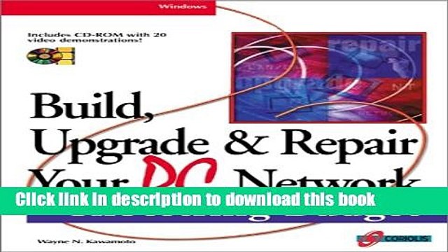Read Build, Upgrade, and Repair Your PC Network on a Shoestring Budget: Maximum Connectivity at