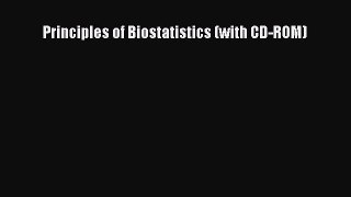 there is Principles of Biostatistics (with CD-ROM)