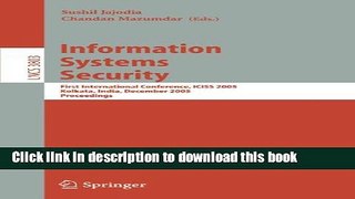 Read Information Systems Security: First International conference, ICISS 2005, Kolkata, India,