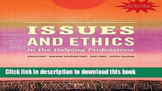 Read Issues and Ethics in the Helping Professions, Updated with 2014 ACA Codes (Book Only) Ebook
