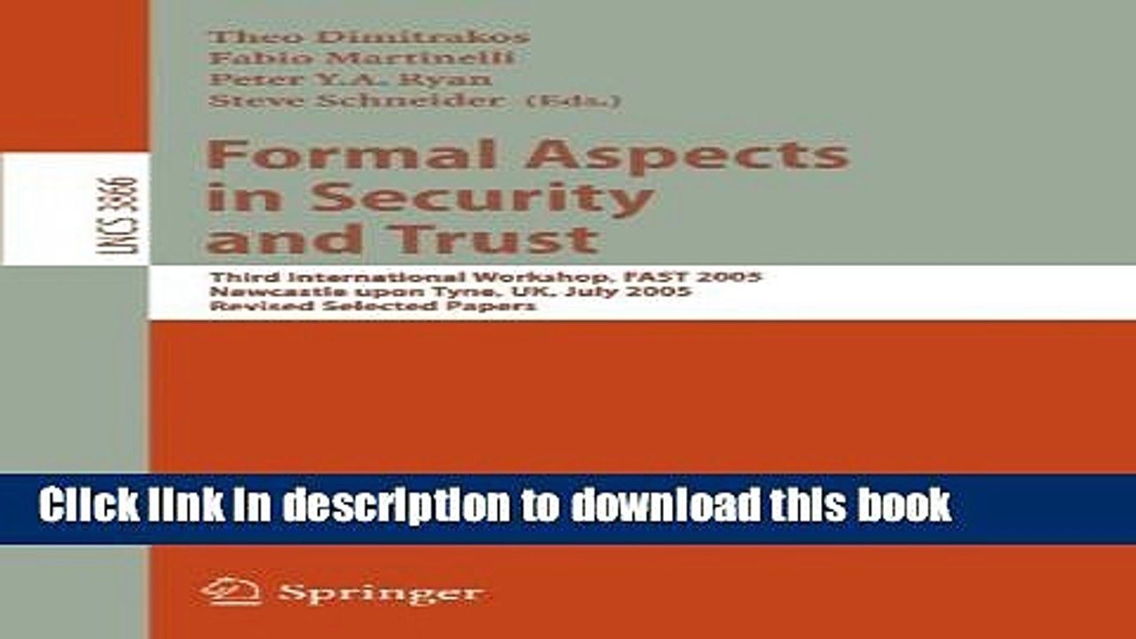 Read Formal Aspects in Security and Trust: Third International Workshop, FAST 2005, Newcastle upon