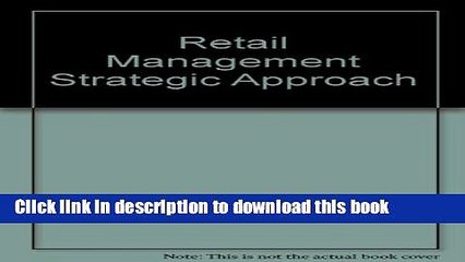 Read Retail Management Strategic Approach  PDF Online